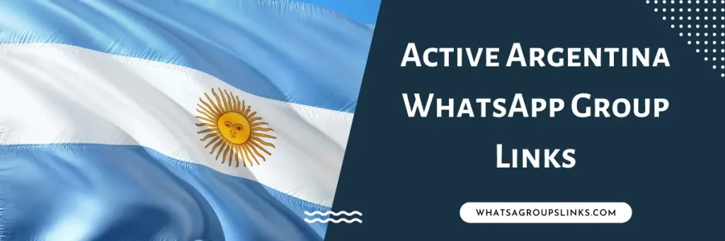 Active Argentina WhatsApp Group Links