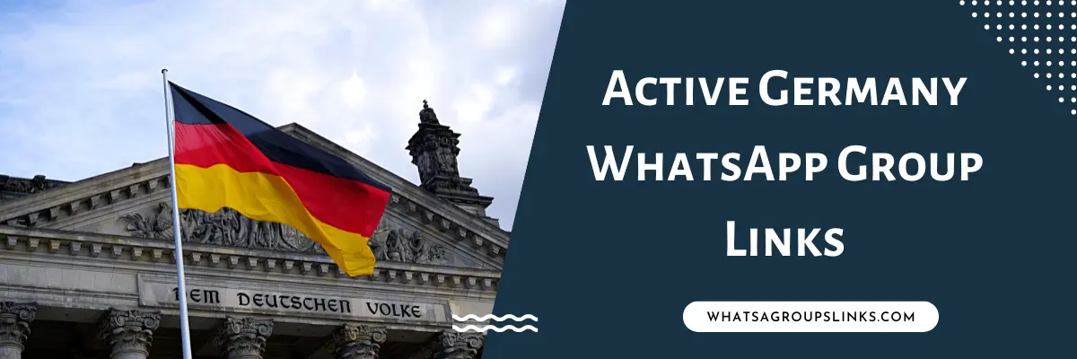 Active Germany WhatsApp Group Links