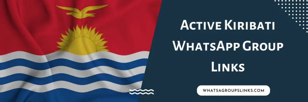 Active Kiribati WhatsApp Group Links