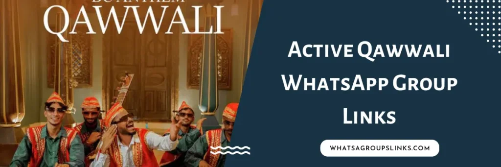 Active Qawwali WhatsApp Group Links